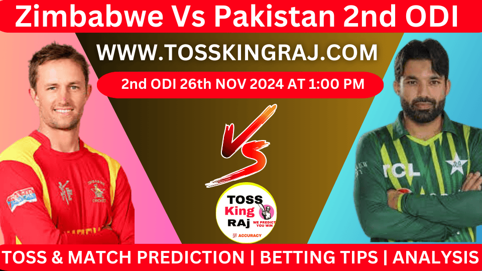 Zimbabwe Vs Pakistan, ZIM Vs PAK 2024, 2nd ODI Today Match Prediction