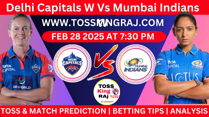 DC W Vs MI W 13th WPL Toss and Match Prediction Today 2025 100% Sure