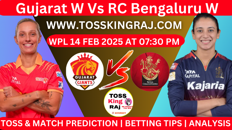 GG W Vs RCB W 1st WPL Toss and Match Prediction Today 2025