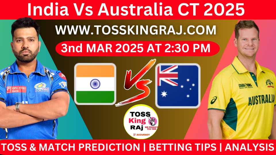 IND Vs AUS Semi Final ICC Champion Trophy 2025 Match Prediction 100% Sure
