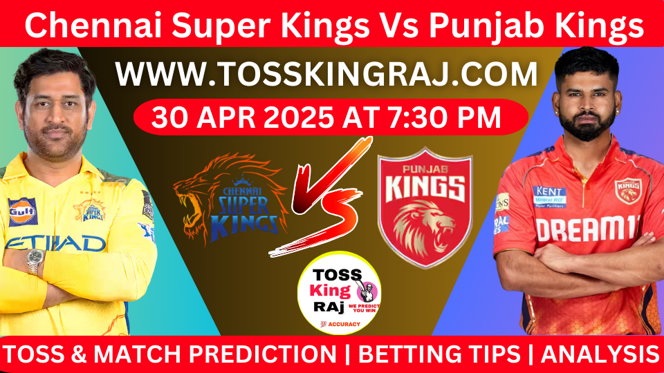 CSK VS PK 49th IPL Toss & Match Prediction Today 2025 100% Sure