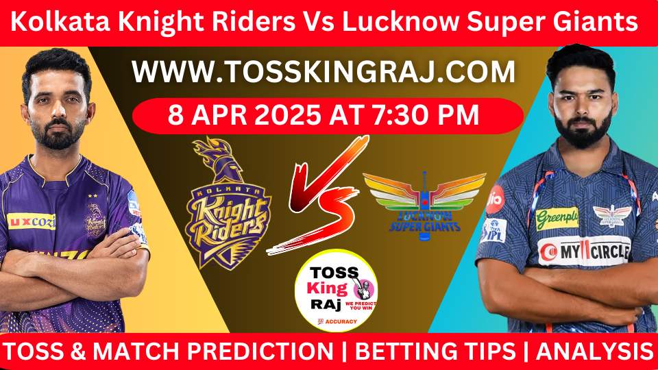 KKR Vs LSG 21st IPL Toss & Match Prediction Today 2025 100% Sure